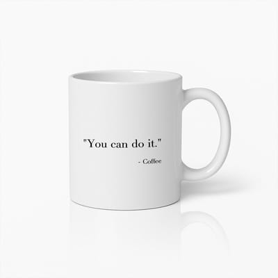 "You Can Do It" Koffie Quote Mok 330ml – Motiverende Cadeaubeker voor Koffieliefhebbers & Kantoor Inspiratie