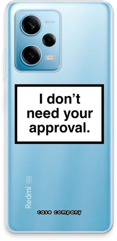 Case Company® - Hoesje geschikt voor Xiaomi Redmi Note 12 Pro 5G hoesje - Don't need approval - Soft Cover Telefoonhoesje - Bescherming aan alle Kanten en Schermrand