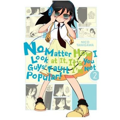 No Matter How I Look At It, It's You Guys' Fault I'm Not Popular!, Vol. 2 - Nico Tanigawa