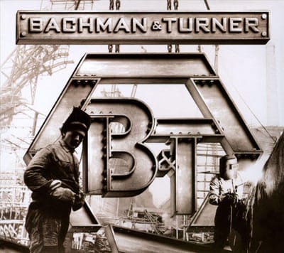 Bachman And Turner - Bachman And Turner