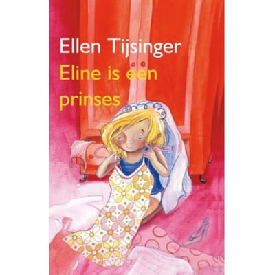 Eline Is Een Prinses - Ellen Tijsinger