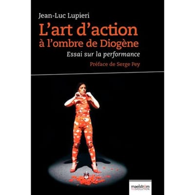 L'art d'action Ã  L'ombre De Diogene par Jean - Boek