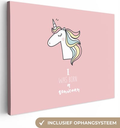 Canvas schilderij kinderen - Muurdecoratie kinderkamer - Unicorn - I was born a unicorn - Quotes - Roze - Spreuken - Wanddecoratie meisjes - Canvasdoek kinderen - 40x30 cm