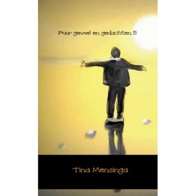 Puur Gevoel En Gedachten 5 - Tina Mensinga