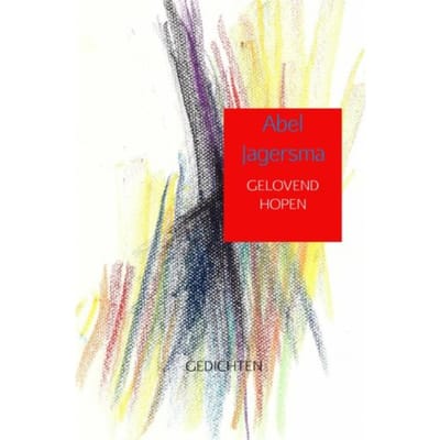 Gelovend Hopen - Abel Jagersma