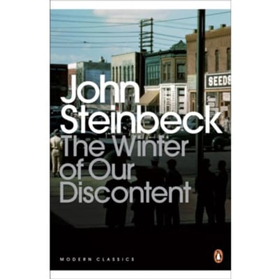 The Winter Of Our Discontent - Penguin Modern Classics - John Steinbeck