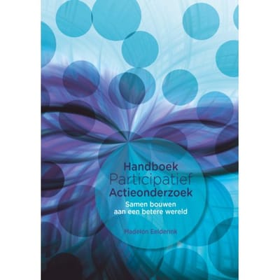 Handboek Participatief Actieonderzoek - Madelon Eelderink