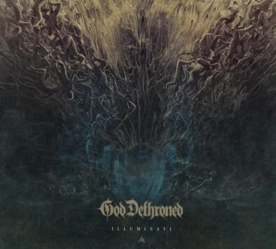 Illuminati - God Dethroned