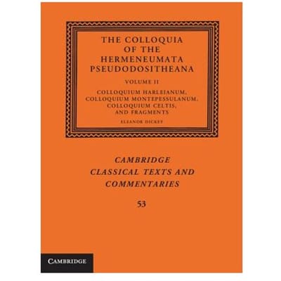 The Colloquia Of The Hermeneumata Pseudodositheana - Eleanor (University of Reading)