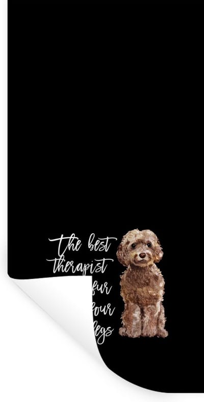 Muurstickers - Sticker Folie - The best therapist has fur and four legs - Spreuken - Quotes - Honden - 40x80 cm - Plakfolie - Muurstickers Kinderkamer - Zelfklevend Behang - Zelfklevend behangpapier - Stickerfolie
