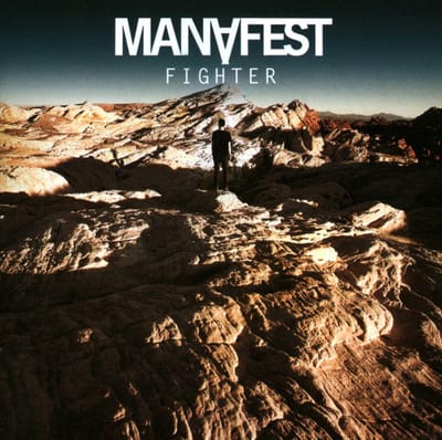 Manafest - Fighter