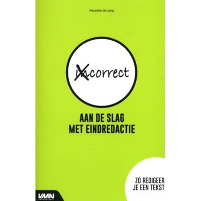 Aan De Slag Met Eindredactie - Marjolein de Jong