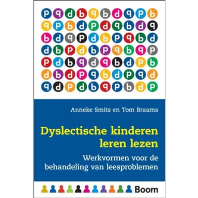 Dyslectische Kinderen Leren Lezen - Anneke Smits