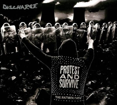Protest & Survive: The Anthology