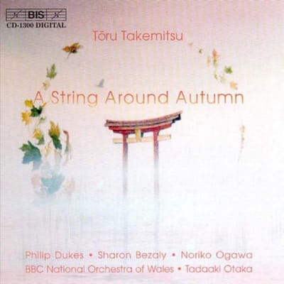 BBC National Orchestra Of Wales, Tadaaki Otaka - Takemitsu: A String Around Autumn (CD)