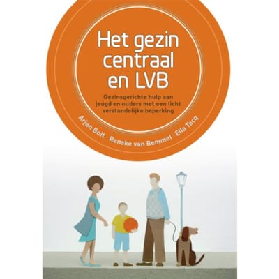 Het Gezin Centraal En Lvb - Arjan Bolt