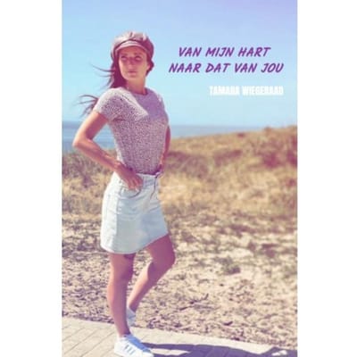 Van Mijn Hart Naar Dat Van Jou - Tamara Wiegeraad