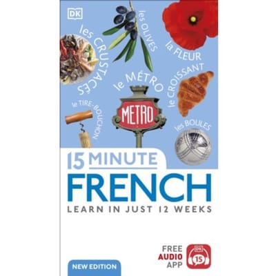 15 Minute French - Dk 15-Minute Language Learning - DK