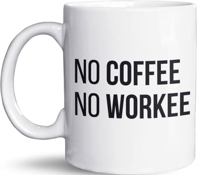 NietMokken.nl - Grappige mok - No Coffee No Workee - Beide zijden bedrukt - Vaatwasser- en magnetronbestendig - Leuk als cadeau voor koffie liefhebbers - Keramische beker 325ml