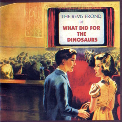 Bevis Frond - What Did For The Dinosaurs (2 LP)