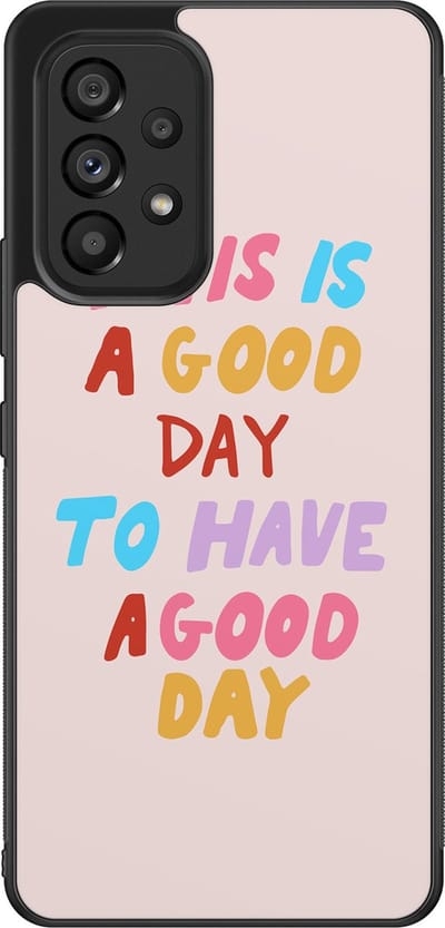 Leuke Telefoonhoesjes - Hoesje geschikt voor Samsung Galaxy A53 - This is a good day - Backcover zwart - Tekst - Roze