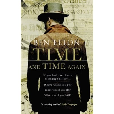 Time And Time Again - Ben Elton