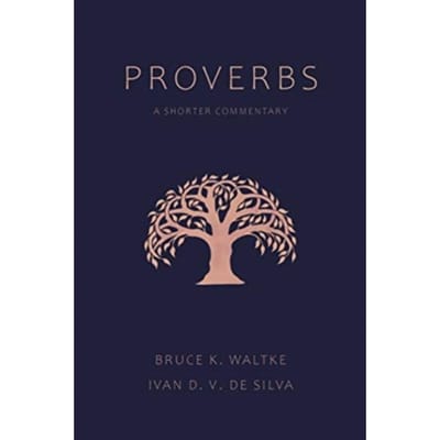 Proverbs - Bruce K Waltke
