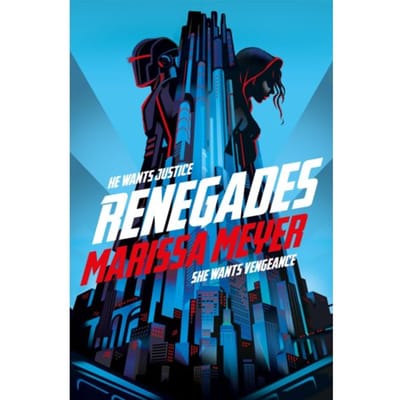 Renegades - Renegades - Marissa Meyer