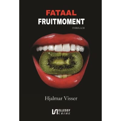 Fataal Fruitmoment - Hjalmar Visser
