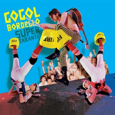 Super Taranta! - Gogol Bordello