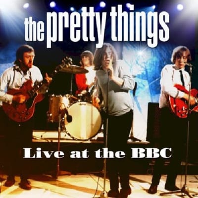 Live At The Bbc - Pretty Things