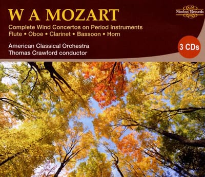 American Classical Orchestra, Thomas Crawford - Mozart: Complete Wind Concertos on Period Instruments: Flute, Oboe, Bassoon, Horn (3 CD)