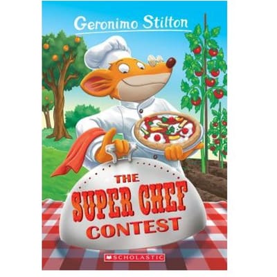 The Super Chef Contest (Geronimo Stilton #58) - Geronimo Stilton