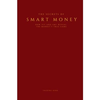 The Secrets Of Smart Money - Trading Hero