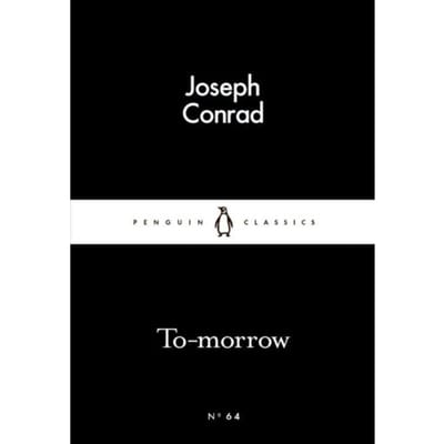 To-Morrow - Joseph Conrad