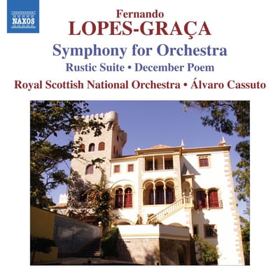 Royal Scottish National Orchestra, Álvaro Cassuto - Lopes-Graça: Symphony For Orchestra | Rustic Suite | December Poem (CD)
