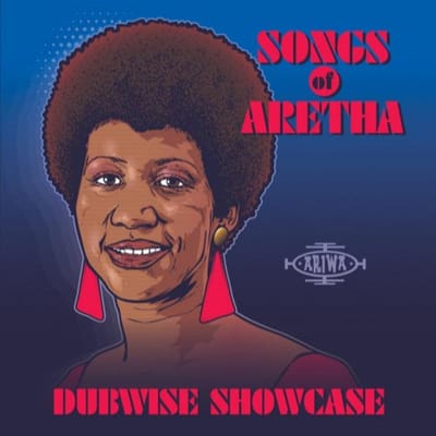 Songs Of Aretha Dubwise Showcase - V /a