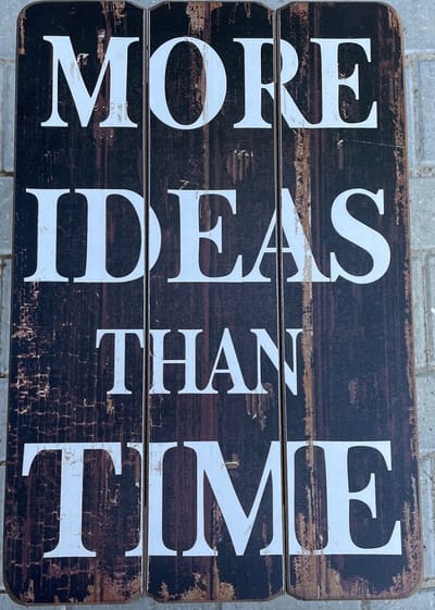 Wandbord More Ideas Than Time
