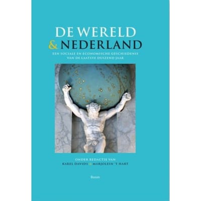 De Wereld En Nederland - Karel Davids