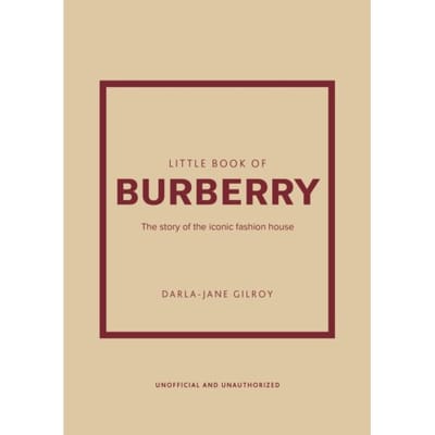 Little Book Of Burberry - Little Books Of Fashion - Darla-Jane Gilroy