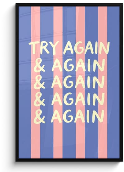 Poster in lijst - Fotolijst 80x120 cm - Posters - Try again - Strepen - Roze - Verticaal - Blauw - Posterlijst zwart - Decoratie - Wanddecoratie woonkamer - Muurdecoratie slaapkamer