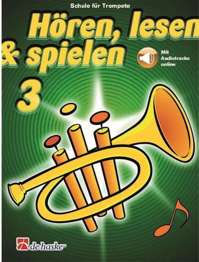De Haske Hören, lesen, spielen, Band 3 Trompete - Lesboek voor koperen blaasinstrumenten