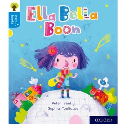 Oxford Reading Tree Story Sparks: Oxford Level 3: Ella Bella Boon - Oxford Reading Tree Story Sparks - Peter Bently