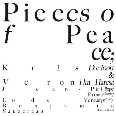 Kris Defoort & Veronika Harcsa - Pieces Of Peace (LP)