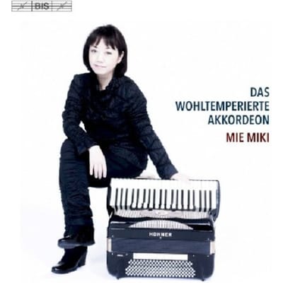Mie Miki - Das Wohltemperierte Akkordeon (SACD)
