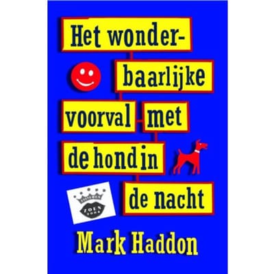 Het Wonderbaarlijke Voorval Met De Hond In De Nacht - Mark Haddon