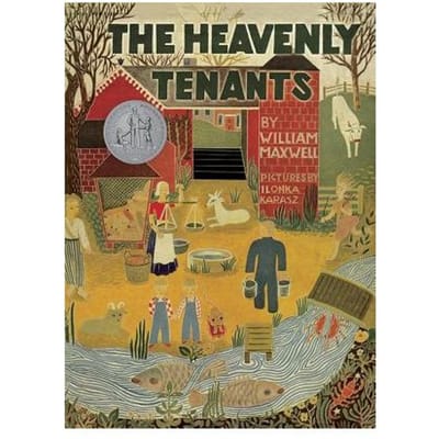 Heavenly Tenants - William Maxwell