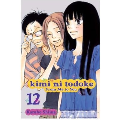 Kimi Ni Todoke: From Me To You, Vol. 12 - Kimi Ni Todoke: From Me To You - Karuho Shiina