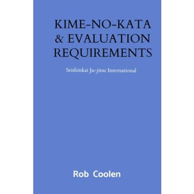 Kime-No-Kata & Evaluation Requirements - Rob Coolen
