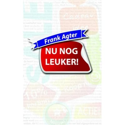 Nu Nog Leuker! - Frank Agter